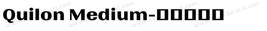 Quilon Medium字体转换